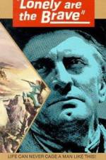 Watch Lonely Are the Brave Moviesjoy