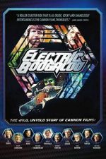 Watch Electric Boogaloo: The Wild, Untold Story of Cannon Films Moviesjoy