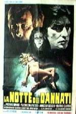 Watch La notte dei dannati Moviesjoy
