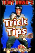 Watch Tony Hawk\'s Trick Tips Vol. 2 - Essentials of Street Moviesjoy