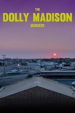 Watch The Dolly Madison Murders Moviesjoy