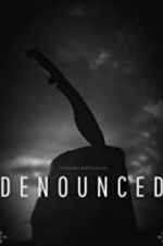 Watch Denounced Moviesjoy