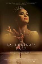 Watch A Ballerina's Tale Moviesjoy