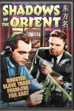 Watch Shadows of the Orient Moviesjoy