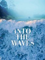 Watch Into the Waves Moviesjoy