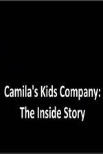 Watch Camila's Kids Company: The Inside Story Moviesjoy