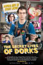 Watch The Secret Lives of Dorks Moviesjoy