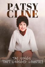 Watch Patsy Cline: The Songs That Changed Country Moviesjoy