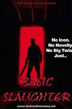 Watch Basic Slaughter Moviesjoy