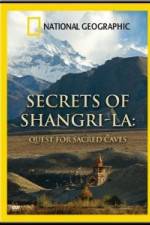 Watch National Geographic Secrets of Shangri-La: Quest for Sacred Caves Moviesjoy