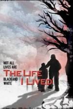 Watch The Life I Lived Moviesjoy