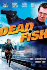 Watch Dead Fish Moviesjoy