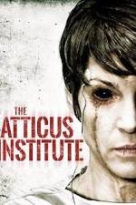 Watch The Atticus Institute Moviesjoy