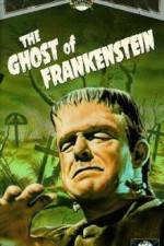 Watch The Ghost of Frankenstein Moviesjoy