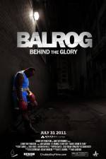 Watch Balrog Behind the Glory Moviesjoy