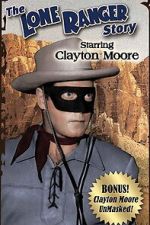 Watch The Lone Ranger Story Moviesjoy