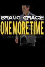 Watch Bravo Gracie : One More Time Moviesjoy