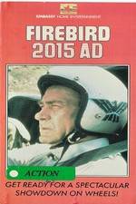 Watch Firebird 2015 AD Moviesjoy