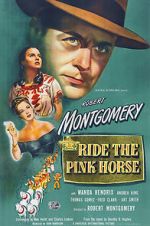Watch Ride the Pink Horse Moviesjoy