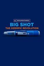 Watch Big Shot: The Ozempic Revolution Moviesjoy