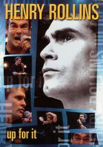 Watch Henry Rollins: Up for It Moviesjoy