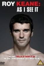 Watch Roy Keane As I See It Moviesjoy