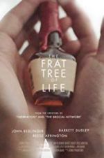 Watch The Frat Tree of Life Moviesjoy