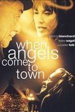 Watch When Angels Come to Town Moviesjoy