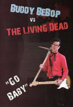Watch Buddy BeBop vs the Living Dead Moviesjoy