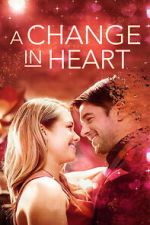 Watch A Change In Heart Moviesjoy
