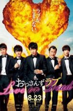 Watch Ossan\'s Love: Love or Dead Moviesjoy