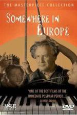 Watch Somewhere in Europe Moviesjoy