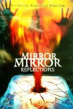 Watch Mirror Mirror 4: Reflections Moviesjoy