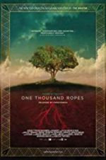 Watch One Thousand Ropes Moviesjoy