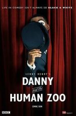 Watch Danny & the Human Zoo Moviesjoy