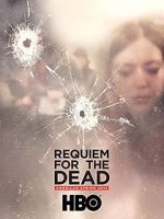 Watch Requiem for the Dead: American Spring 2014 Moviesjoy