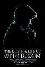 Watch The Death and Life of Otto Bloom Moviesjoy