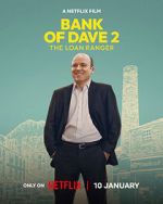 Watch Bank of Dave 2 : The Loan Ranger Moviesjoy