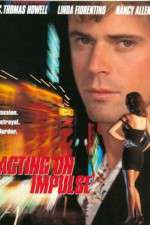 Watch Acting on Impulse Moviesjoy