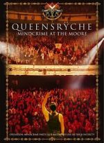Watch Queensrÿche: Mindcrime at the Moore Moviesjoy