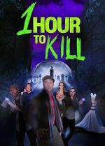 Watch 1 Hour to Kill Moviesjoy