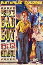 Watch Peck's Bad Boy with the Circus Moviesjoy