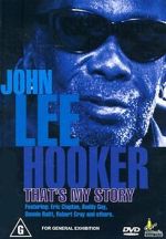 Watch John Lee Hooker: That\'s My Story Moviesjoy