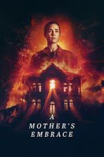 Watch A Mother\'s Embrace Moviesjoy