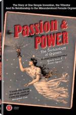 Watch Passion & Power The Technology of Orgasm Moviesjoy