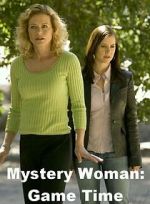 Watch Mystery Woman: Game Time Moviesjoy