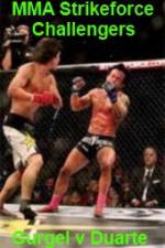 Watch MMA Strikeforce Challengers Gurgel vs Duarte Moviesjoy