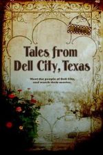 Watch Tales from Dell City, Texas Moviesjoy