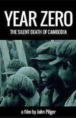 Watch Year Zero: The Silent Death of Cambodia Moviesjoy