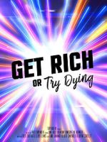Watch Get rich or try dying (Short 2017) Moviesjoy
